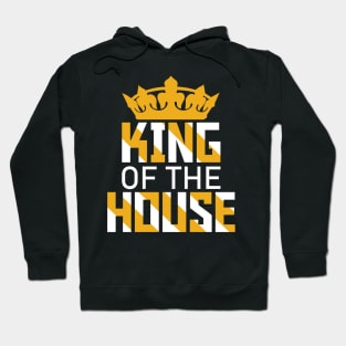 King of the house Hoodie